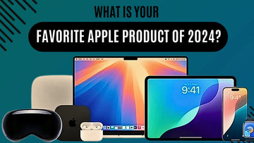 The Top Apple Product of 2024-Your 1 Pick